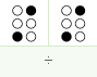 division : dots 3 4, 3 4
				