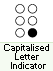 capitalised letter indicator : dot 6