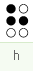 h : dots 1 2 5 